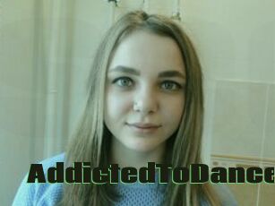 AddictedToDance