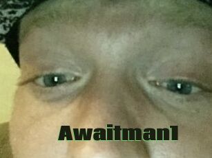 Awaitman1