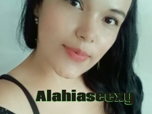 Alahiaseexy