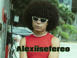 Alexiisetereo