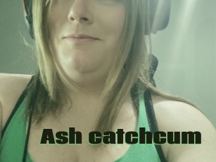 Ash_catchcum