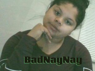 BadNayNay