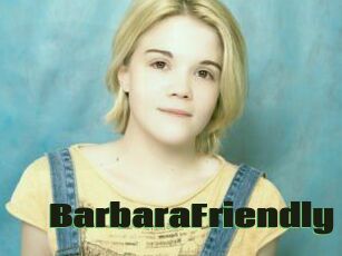 BarbaraFriendly