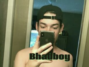 Bhadboy