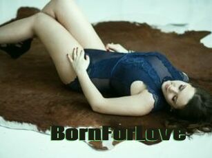 BornForLove