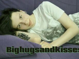 Bighugsandkisses