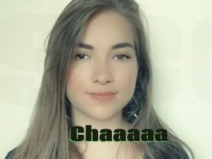 Chaaaaa