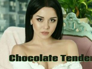 Chocolate_Tender