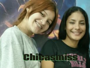 Chicasmiss