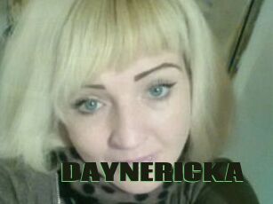 DAYNERICKA