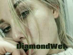 DiamondWet