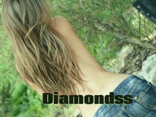 Diamondss