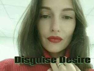 Disguise_Desire