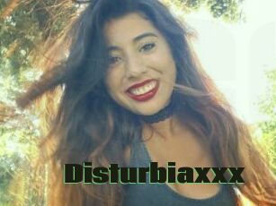 Disturbiaxxx