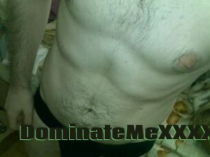 DominateMeXXXX