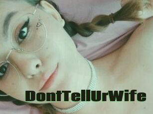 DontTellUrWife