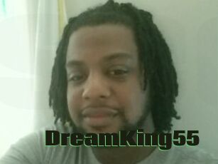 DreamKing55