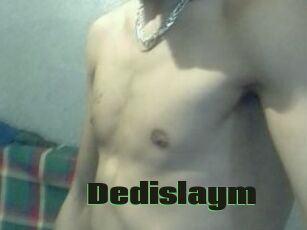 Dedislaym