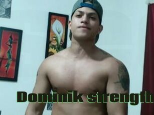 Dominik_strength