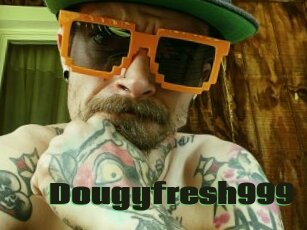 Dougyfresh999