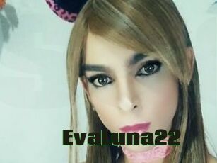 EvaLuna22