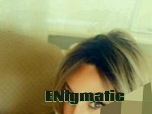 ENigmatic