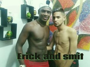 Erick_and_smit