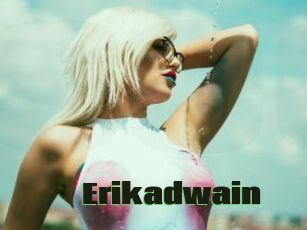 Erikadwain