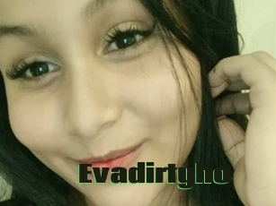 Evadirtyho