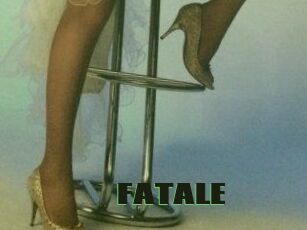 FATALE