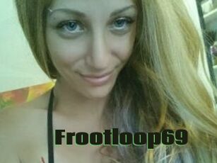 Frootloop69