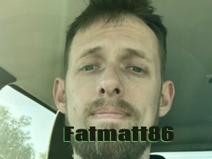 Fatmatt86