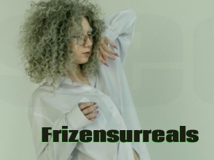 Frizensurreals