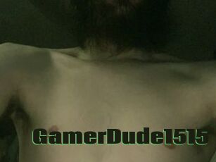 GamerDude1515