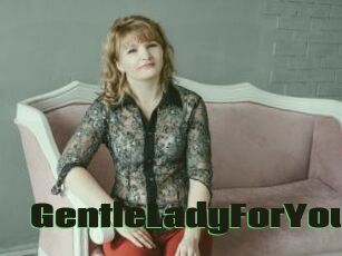 GentleLadyForYou