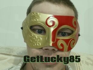 GetLucky85