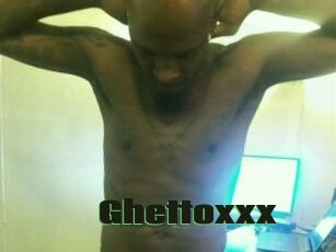 Ghettoxxx