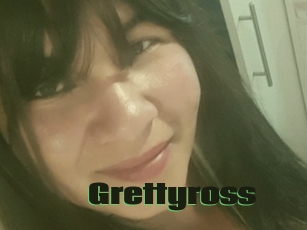 Grettyross