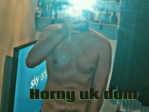 Horny_uk_dom