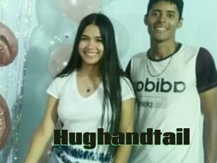 Hughandtail