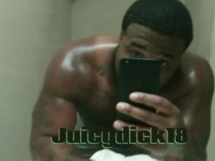 Juicydick18