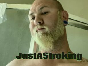 JustAStroking