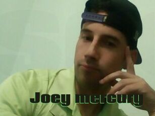 Joey_mercury