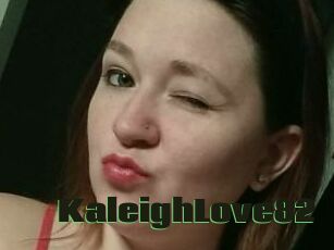 KaleighLove82