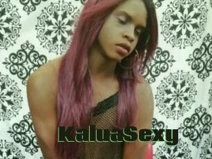 KaluaSexy