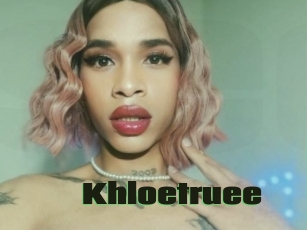 Khloetruee