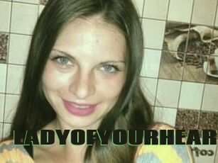 LADY_OF_YOUR_HEART