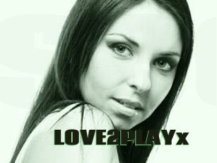 LOVE2PLAYx