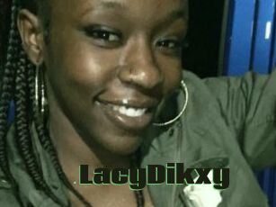 LacyDikxy