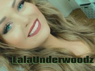 LalaUnderwoodz